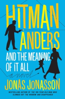 Image for Hitman Anders and the meaning of it all  : a novel