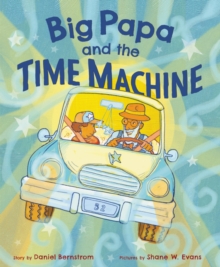 Image for Big Papa and the Time Machine