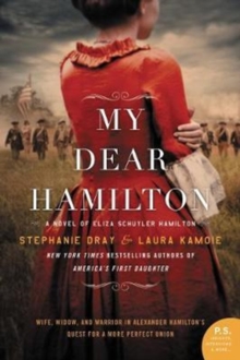 Image for My dear Hamilton  : a novel of Eliza Schuyler Hamilton