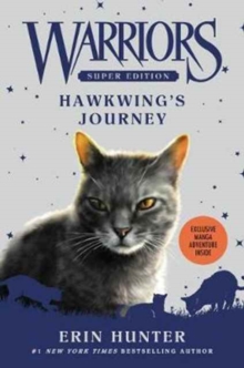 Warriors Super Edition: Hawkwing’s Journey