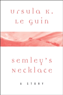 Image for Semley's Necklace: A Story