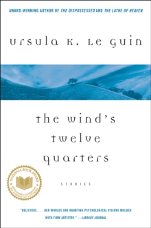 Image for The wind's twelve quarters: stories