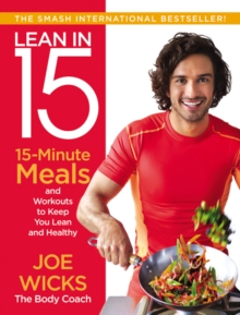 Image for Lean in 15 : 15-Minute Meals and Workouts to Keep You Lean and Healthy