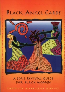 Image for The black angels  : a soul revival guide for black women