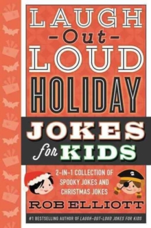 Image for Laugh-Out-Loud Holiday Jokes for Kids