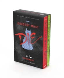 Image for Dorothy Must Die 2-Book Box Set : Dorothy Must Die, The Wicked Will Rise