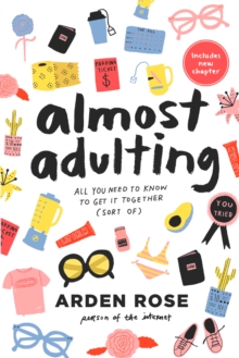 Image for Almost adulting  : all you need to know to get it together (sort of)