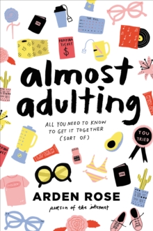 Image for Almost adulting: all you need to know to get it together (sort of)