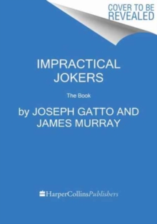 Image for Impractical Jokers : The Book