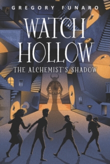 Watch Hollow: The Alchemist’s Shadow