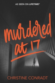 Image for Murdered at 17