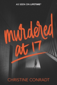Image for Murdered at 17
