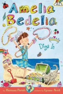 Image for Amelia Bedelia Chapter Book #12: Amelia Bedelia Digs In
