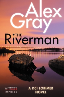 Image for Riverman: A DCI Lorimer Novel