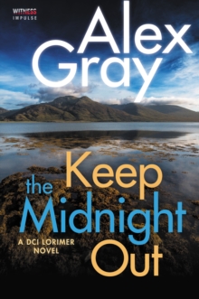 Image for Keep the Midnight Out: A Dci Lorimer Novel