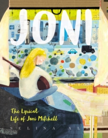 Image for Joni: The Lyrical Life of Joni Mitchell