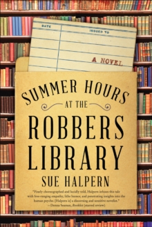 Image for Summer hours at robbers' library: a novel