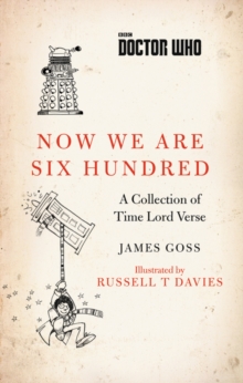 Image for Doctor Who: Now We Are Six Hundred : A Collection of Time Lord Verse