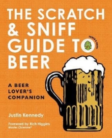 Image for The scratch & sniff guide to beer  : a beer lover's companion