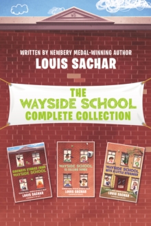 Image for Wayside School Complete Collection: Sideways Stories from Wayside School, Wayside School Is Falling Down, Wayside School Gets a Little Stranger