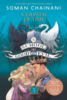 Image for The School for Good and Evil #5: A Crystal of Time : Now a Netflix Originals Movie