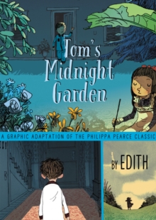 Image for Tom's Midnight Garden Graphic Novel