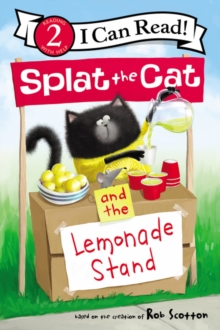 Image for Splat the Cat and the Lemonade Stand
