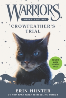 Warriors Super Edition: Crowfeather’s Trial