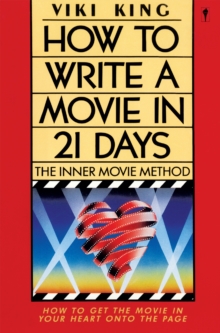 How to Write a Movie in 21 Days