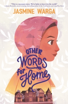 Image for Other Words for Home : A Newbery Honor Award Winner