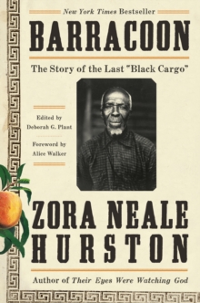 Image for Barracoon: the story of the last "black cargo"