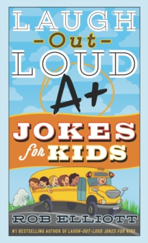 Image for Laugh-out-loud A+ jokes for kids