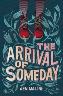 Image for The arrival of someday