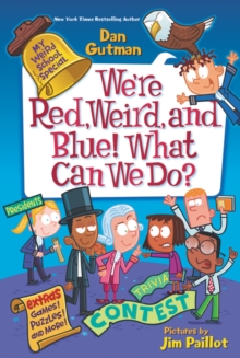 Image for My Weird School Special: We're Red, Weird, and Blue! What Can We Do?