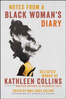 Image for Notes from a black woman's diary: selected works of Kathleen Collins