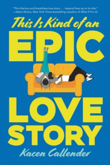 Image for This Is Kind of an Epic Love Story