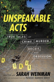 Image for Unspeakable Acts : True Tales of Crime, Murder, Deceit, and Obsession