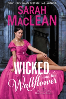Image for Wicked and the Wallflower : A Dark and Spicy Historical Romance