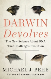 Image for Darwin Devolves: The New Science About DNA That Challenges Evolution
