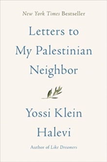 Letters to My Palestinian Neighbor