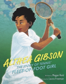 Image for Althea Gibson: The Story of Tennis' Fleet-of-Foot Girl