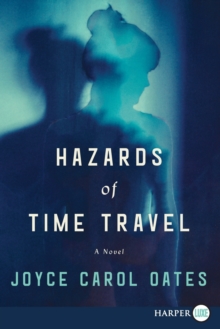 Image for Hazards Of Time Travel [Large Print]