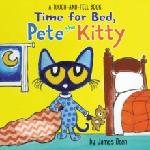 Image for Time for Bed, Pete the Kitty : A Touch & Feel Book
