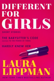 Image for Different for Girls: The Babysitter's Code, Hardly Knew Her
