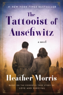 Image for The Tattooist of Auschwitz : A Novel