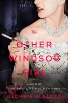 The Other Windsor Girl: A Novel of Princess Margaret, Royal Rebel