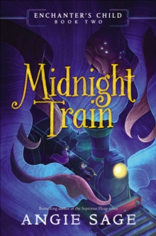 Image for Enchanter's Child, Book Two: Midnight Train