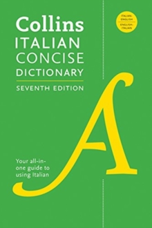 Image for Collins Italian Concise Dictionary, 7th Edition : Completely Updated and Revised