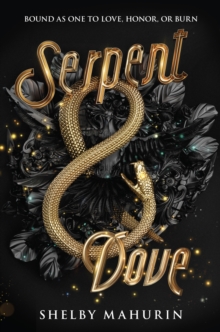 Serpent & Dove - Mahurin, Shelby