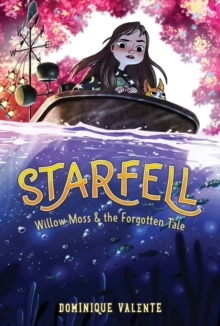 Image for Starfell #2: Willow Moss & the Forgotten Tale